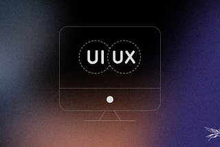 Difference Between UX and UI