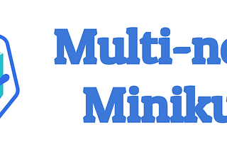 A multi-node Minikube cluster for DevOps Engineers.