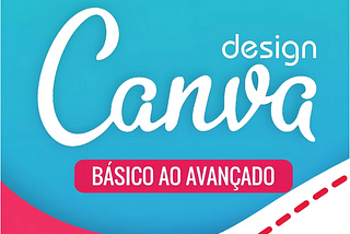 Curso Design Canva Profissional é Bom? Vale a pena?