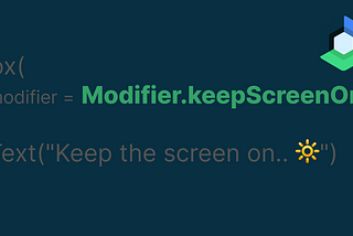 🔆 Keep the Lights On: Using keepScreenOn in Jetpack Compose