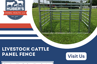 Get The Best Cattle Panel Fences