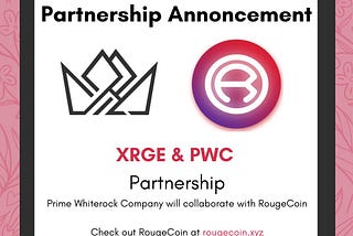 Prime Whiterock Company and RougeCoin