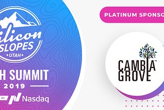Cambia Grove Named As Platinum Sponsor Of Silicon Slopes Tech Summit 2019