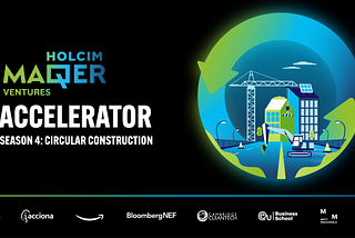 Holcim MAQER Ventures Accelerator Season 4