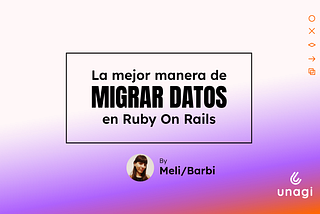La mejor manera de migrar datos en Ruby On Rails