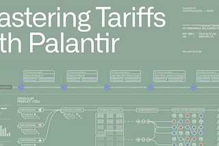 Mastering Tariffs with Palantir