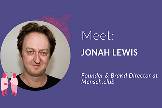 Meet a Member: Jonah Lewis