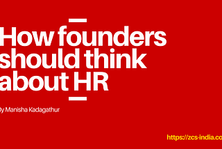 How early stage founders should think about HR?