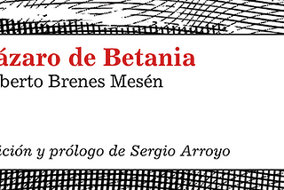 Prólogo de Lázaro de Betania (fragmento)