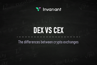 DEX vs CEX — The differences between crypto exchanges