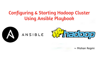 Configuring & Starting Hadoop Cluster Using Ansible Playbook