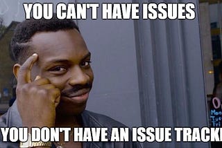 Issue trackers considered harmful