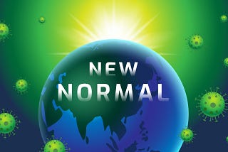 Old normal, new normal — or no such thing as normal?