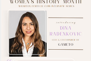 An Interview with Dina Radenkovic (CEO & Co-Founder of Gameto)
