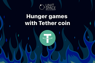 HUNGER GAMES WITH TETHER COIN