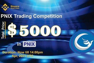 💹💹 $PNIX 5000$ TRADING COMPETITION📢📢