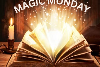 Bringing Magic Back to Monday!