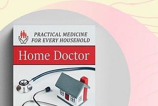 THE HOME DOCTOR BOOK