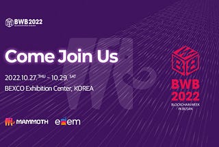BWB 2022 BLOCKCHAIN IN BUSAN, KOREA