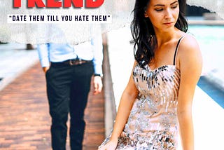 Date Them till You Hate Them” — What is TikTok’s New Dating Trend Means?