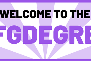 I got an offer for the CFGDegree, and this is how I did it