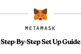 How to Set Up a MetaMask Wallet (Step-By-Step Full Guide)