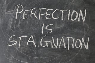Hey freelancers, perfectionism is an excuse. Stop letting it hold you back.