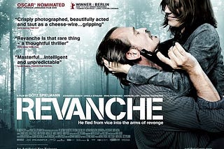 Revanche (2008) Unforgiving life