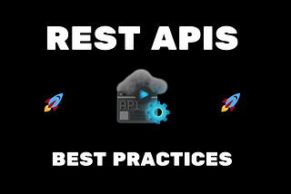 Designing REST APIs: Optimal Strategies and Best Practices