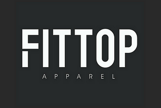 FITTOP Apparel : Inspired by the Fit Lifestyle