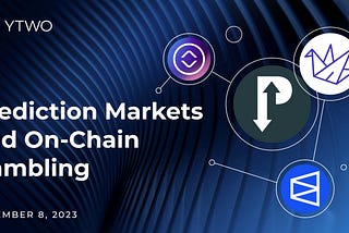 Prediction Markets: On-Chain Gambling as a Way to Uncover Authentic Social Reality