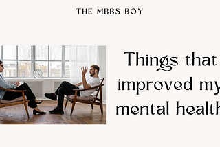 These baby steps helped me improve my mental health.