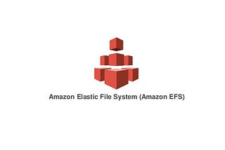 AWS Elastic File System (EFS)