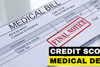 Medical Debt Is Now Banned From Credit Scores