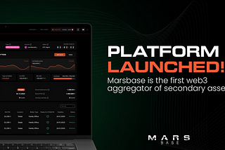 💲 Marsbase web3 secondary asset aggregator is already up and running at full speed!