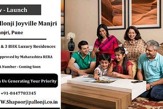 Shapoorji Pallonji Joyville Manjri |Live The High Life | Manjri, Pune