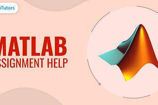 Top Benefits of Hiring Matlab Assignment Help