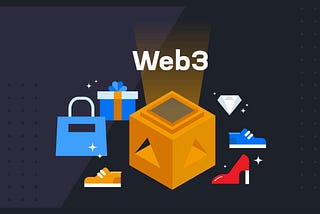Web3 Emerging in E-Commerce: Herald of the Next Big Change?