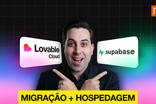 Como migrar seu projeto do Lovable Cloud para Supabase e configurar a hospedagem (guia completo)