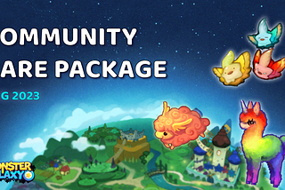 Monster Galaxy P2E — Community Care Package — August 2023
