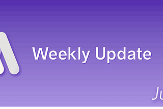 Method Weekly Update: July 1st