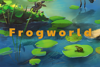 Frogworld VR— Early Release