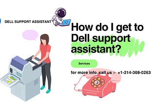 How do I get to Dell support assistant?