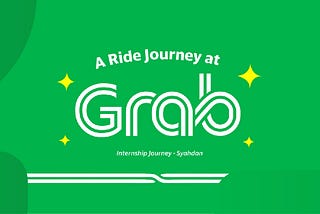 My Journey in Grab