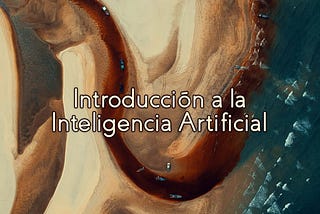 Introducción a la Inteligencia Artificial