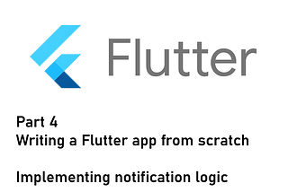 Flutter app from scratch part 4— implementing logic and styling the user interface