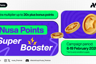 NUSA Points Super Booster: Closing Campaign for the Final Phase