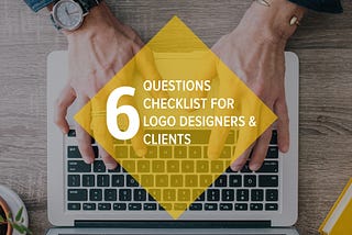 How To Design a Remarkable Logo? (A Checklist for Designers & Clients)