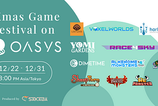 Xmas Game Festival on Oasys Powered by Sakaba — A Festive Gaming Extravaganza!
