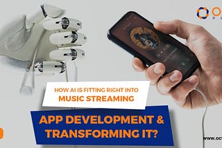 How AI is fitting right into music streaming app development & transforming it?